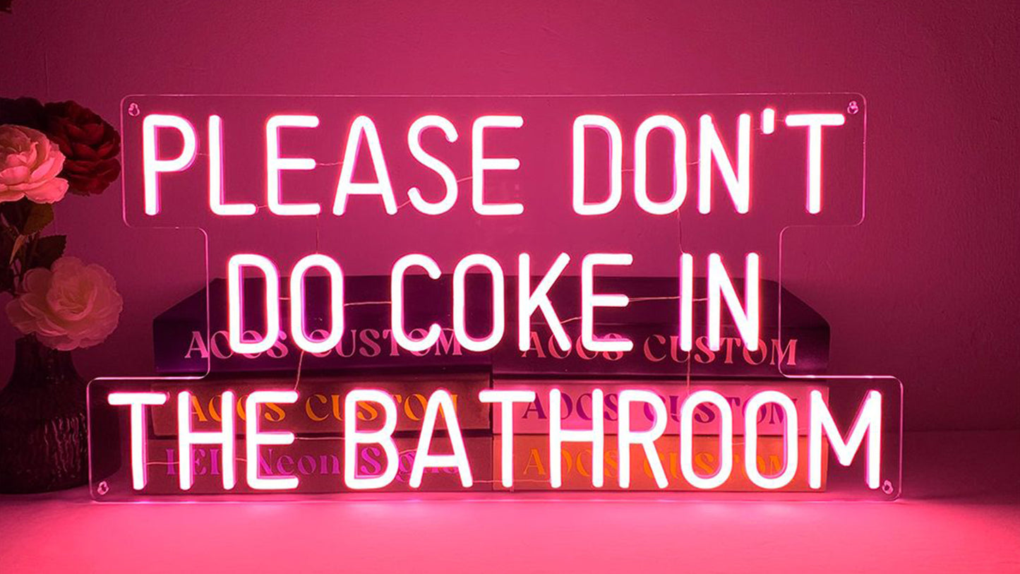 AOOS Please Don't Do Coke in The Bathroom Neon Sign Light Pink